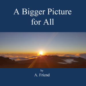 A Bigger Picture for All