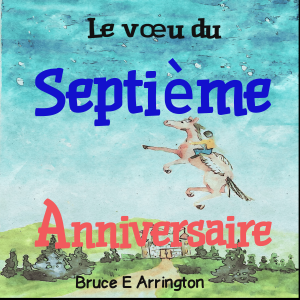 Le vœu du septième anniversaire