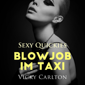 Blowjob im Taxi. Sexy Quickies