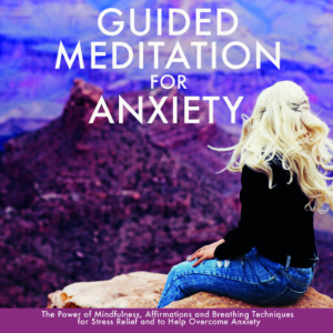 Guided Meditation for Anxiety