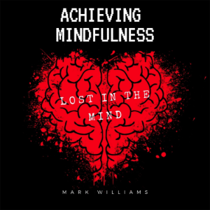 Achieving Mindfulness