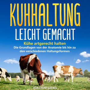 Kuhhaltung leicht gemacht