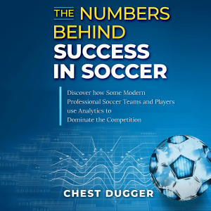 The Numbers Behind Success in Soccer