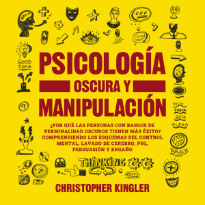 Psicología Oscura y Manipulación