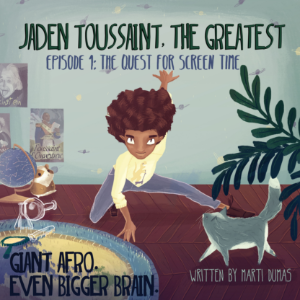 Jaden Toussaint, the Greatest Episode 1
