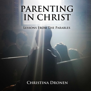Parenting in Christ