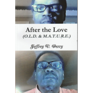 After the Love (O.L.D. & M.A.T.U.R.E.)