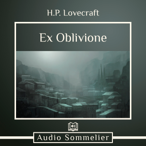 Ex Oblivione