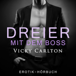 Dreier mit dem Boss. Zwei Frauen und ein Mann