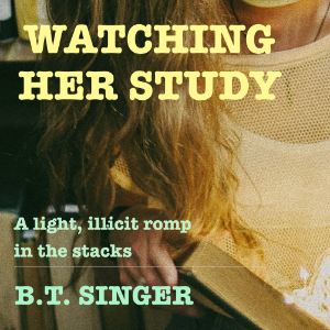 Watching Her Study