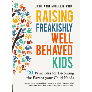 Raising Freakishly Well-Behaved Kids