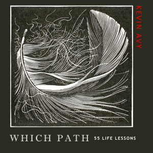 Which Path 55 Life Lessons