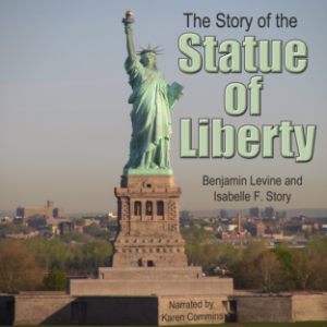 The Story of the Statue of Liberty