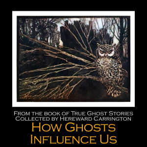How Ghosts Influence Us