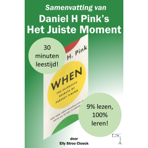 Samenvatting van Daniel H Pink's Het Juiste Moment