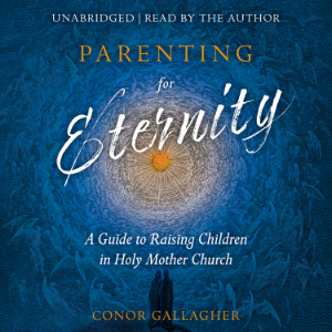 Parenting for Eternity