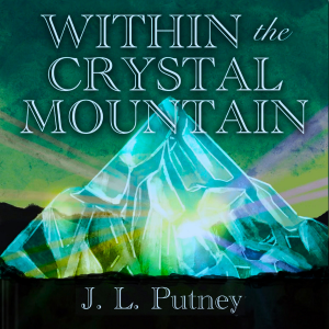 Within the Crystal Mountain