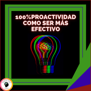 100% Proactividad: Como Ser Más Efectivo-logo