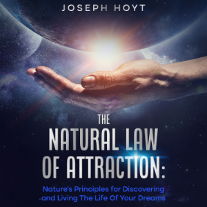 The Natural Law Of Attraction