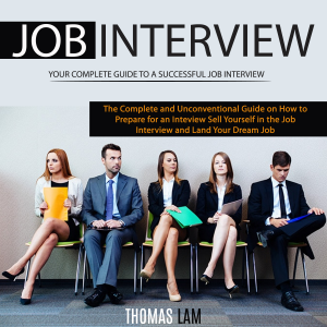 Job Interview: The Complete and Unconventional Guide on How to Prepare for an Interview, Sell Yourself in the Job Interview and Land Your Dream Job (Your Complete Guide to a Successful Job Interview)-logo