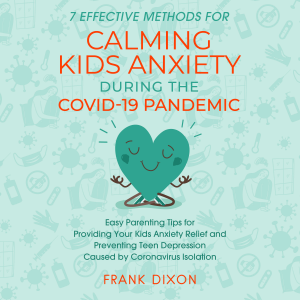 7 Effective Methods for Calming Kids Anxiety During the Covid-19 Pandemic-logo