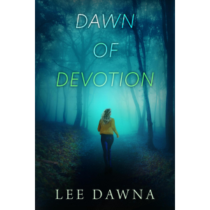 Dawn Of Devotion