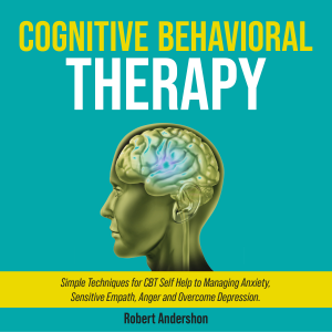 Cognitive Behavioral Therapy
