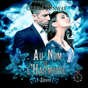 Au Nom de l'Harmonie, tome 1 : Zéphyr