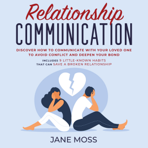 Relationship Communication: Discover How to Communicate With Your Loved One to Avoid Conflict and Deepen Your Bond-logo