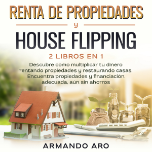 Renta de propiedades y house flipping 2 libros en 1-logo