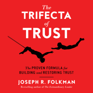 The Trifecta of Trust