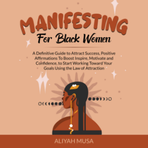Manifesting    for    Black Women