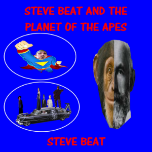 Steve Beat and the Planet of the Apes