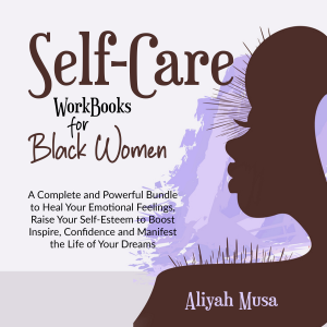 SELF-CARE WORK BOOKS FOR BLACK WOMEN