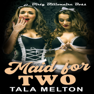 Maid for Two