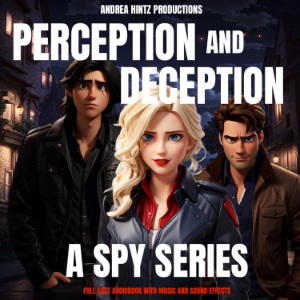 Perception and Deception: A Spy Series