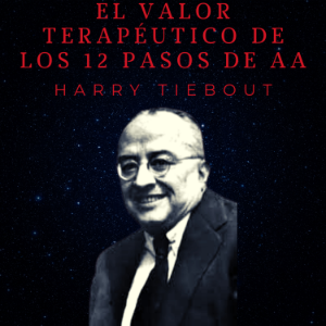 El valor terapéutico de los 12 pasos de AA