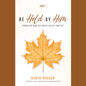 Be Held By Him
