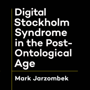 Digital Stockholm Syndrome in the Post-Ontological Age-logo
