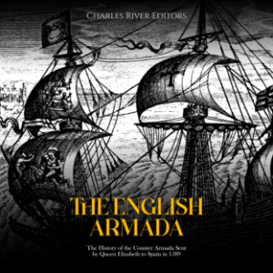 The English Armada: The History of the Counter Armada Sent by Queen Elizabeth to Spain in 1589-logo