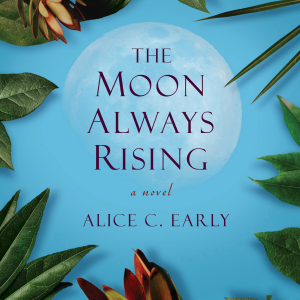 The Moon Always Rising