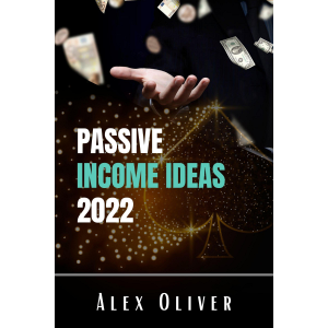Passive Income Ideas 2022