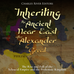 Inheriting the Ancient Near East after Alexander the Great: The Rise and Fall of the Seleucid Empire and the Ptolemaic Kingdom-logo
