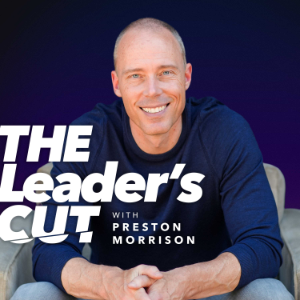 The Leader’s Cut with Preston Morrison-logo