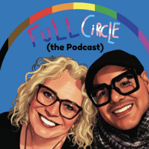 Full Circle (the Podcast) with Charles Tyson, Jr. & Martha Madrigal-logo