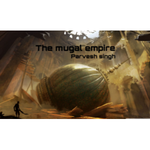 The mugal empire
