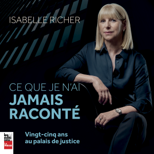 Ce que je n'ai jamais raconté