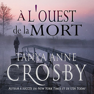 À l'ouest de la mort