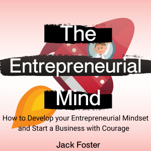 The Entrepreneurial  Mind