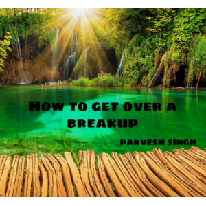 How to get over a breakup